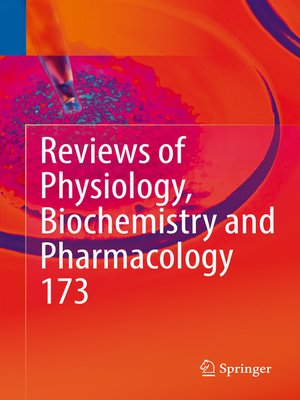 cover image of Reviews of Physiology, Biochemistry and Pharmacology, Volume 173